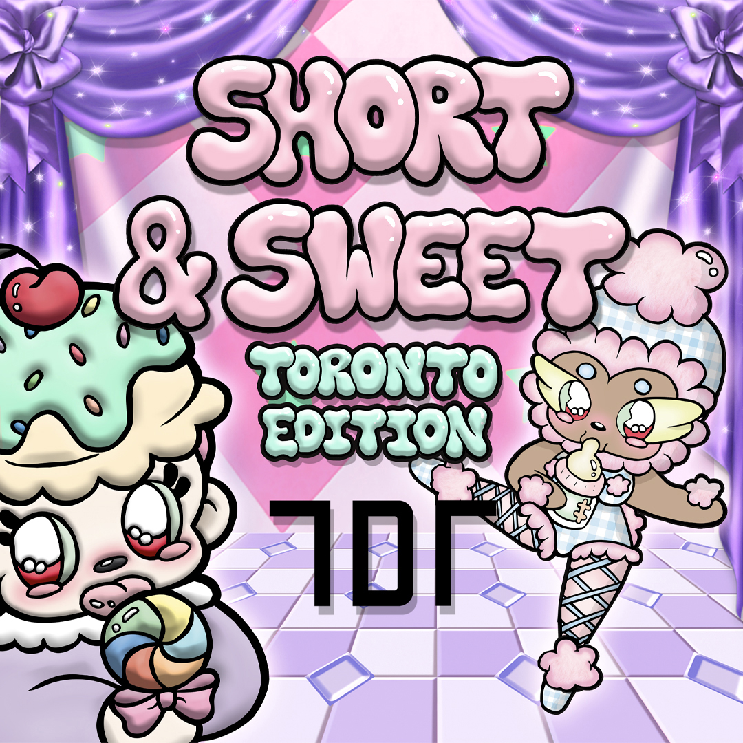 A pastel-coloured illustration where two bubbly characters are covered in candy-aesthetic clothing and dancing on the sides. In the background is a pink diamond-tiled wall with purple show curtains pulled to the sides and a purple-tiled dance floor. In the centre is text "Short&Sweet Toronto Edition" with the TDT symbol underneath.